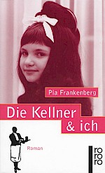 Die Kellner und ich